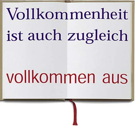 Seite 44 des anderen Bandes mit dem Satz „Vollkommenheit ist auch zugleich vollkommen aus“
